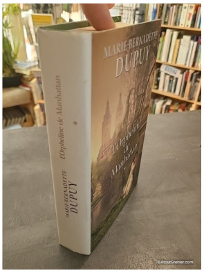 L'orpheline de Manhattan - Marie-Bernadette Dupuy