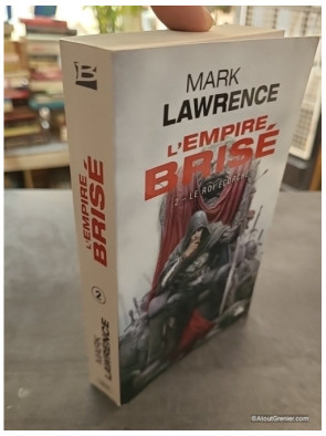 L'Empire brisé, Tome 2 - Le Roi écorché - Mark Lawrence