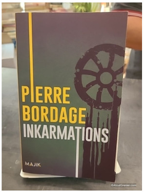 Inkarmations - Pierre Bordage