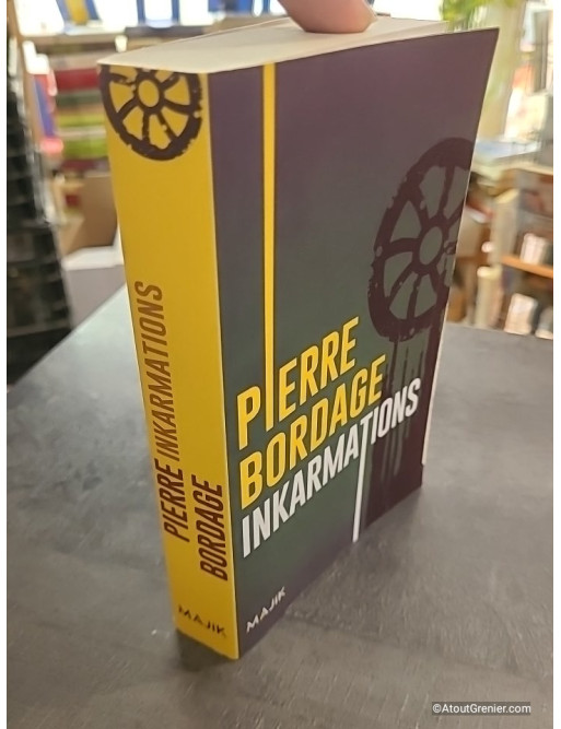 Inkarmations - Pierre Bordage