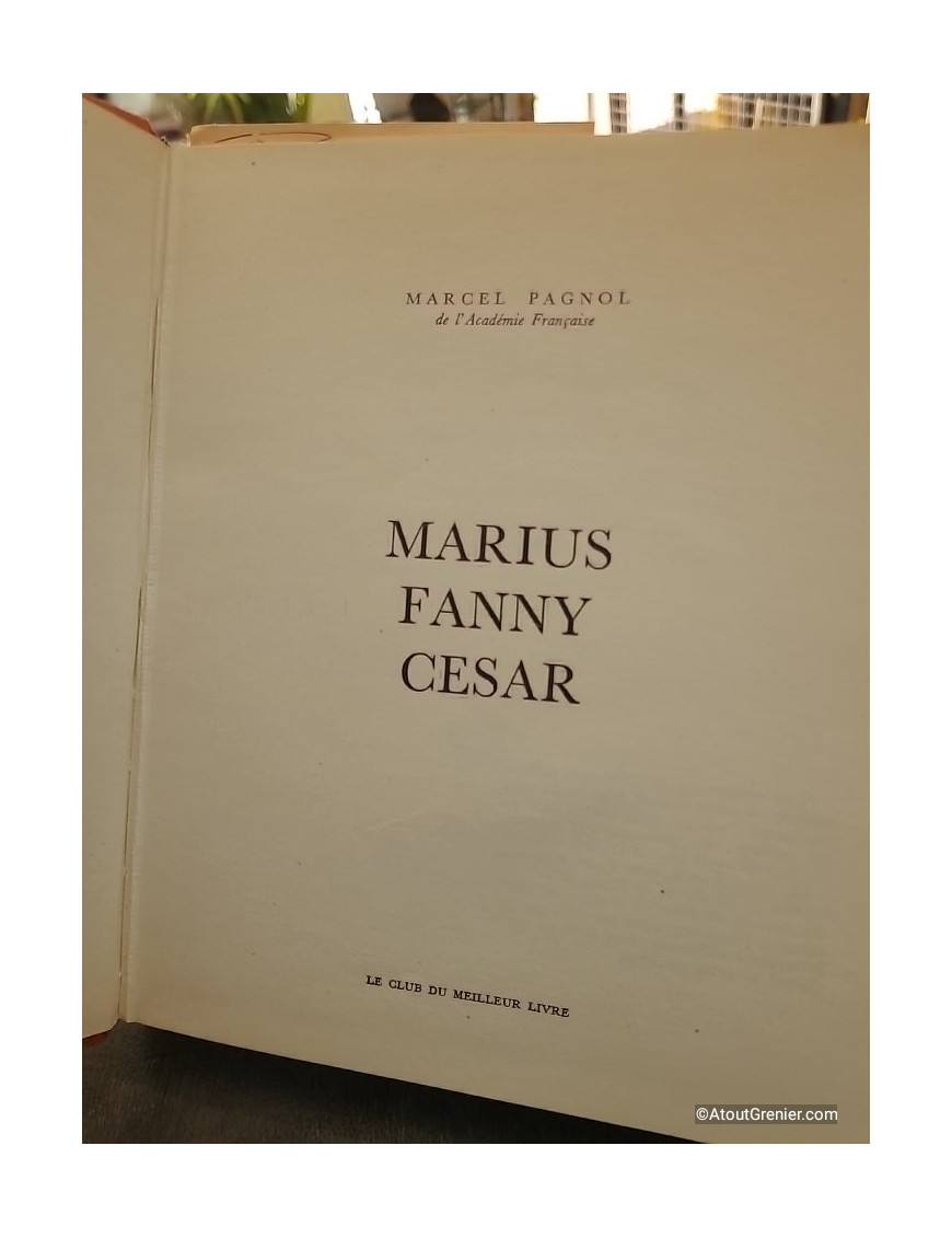 Marius Fanny Cesar - Marcel Pagnol