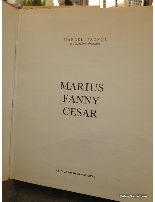 Marius Fanny Cesar - Marcel Pagnol