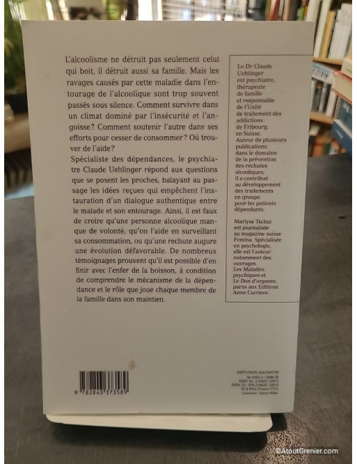 Quand l'autre boit - Guide de survie pour les proches de personnes alcooliques - Claude Uehlinger