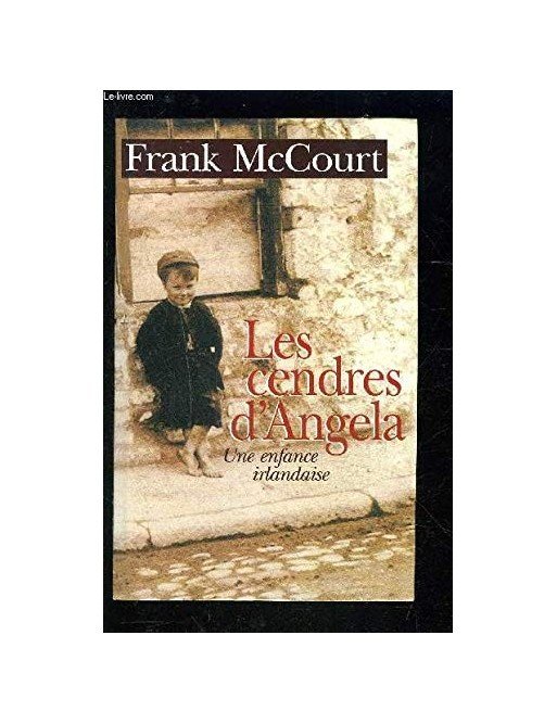 Les Cendres d Angela de Frank Mccourt