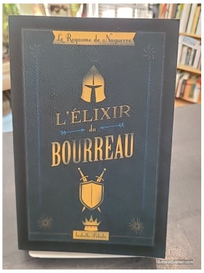 L'élixir du bourreau - Isabelle Fabula