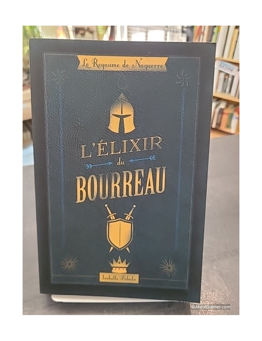 L'élixir du bourreau - Isabelle Fabula