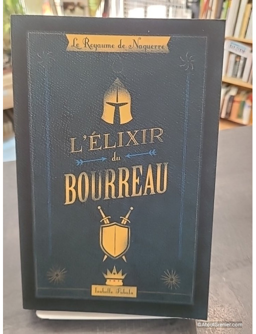 L'élixir du bourreau - Isabelle Fabula
