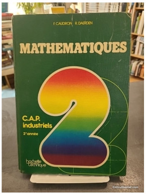 Cap Industriels Math 2eme Annee Lep - Francis Caudron