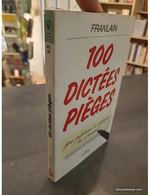 100 Dictées Pièges - Franlain