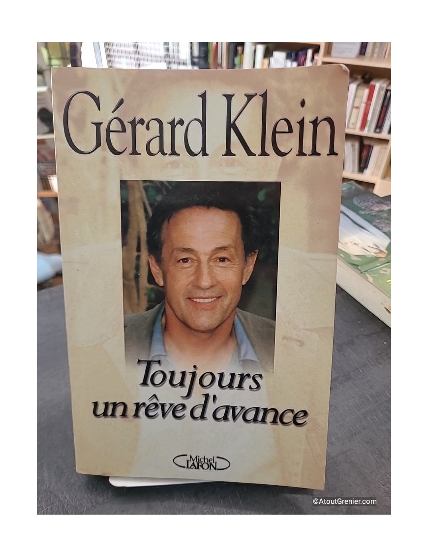 Toujours Un Reve D'Avance - Gérard Klein