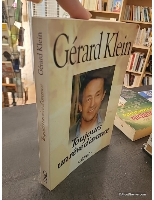 Toujours Un Reve D'Avance - Gérard Klein