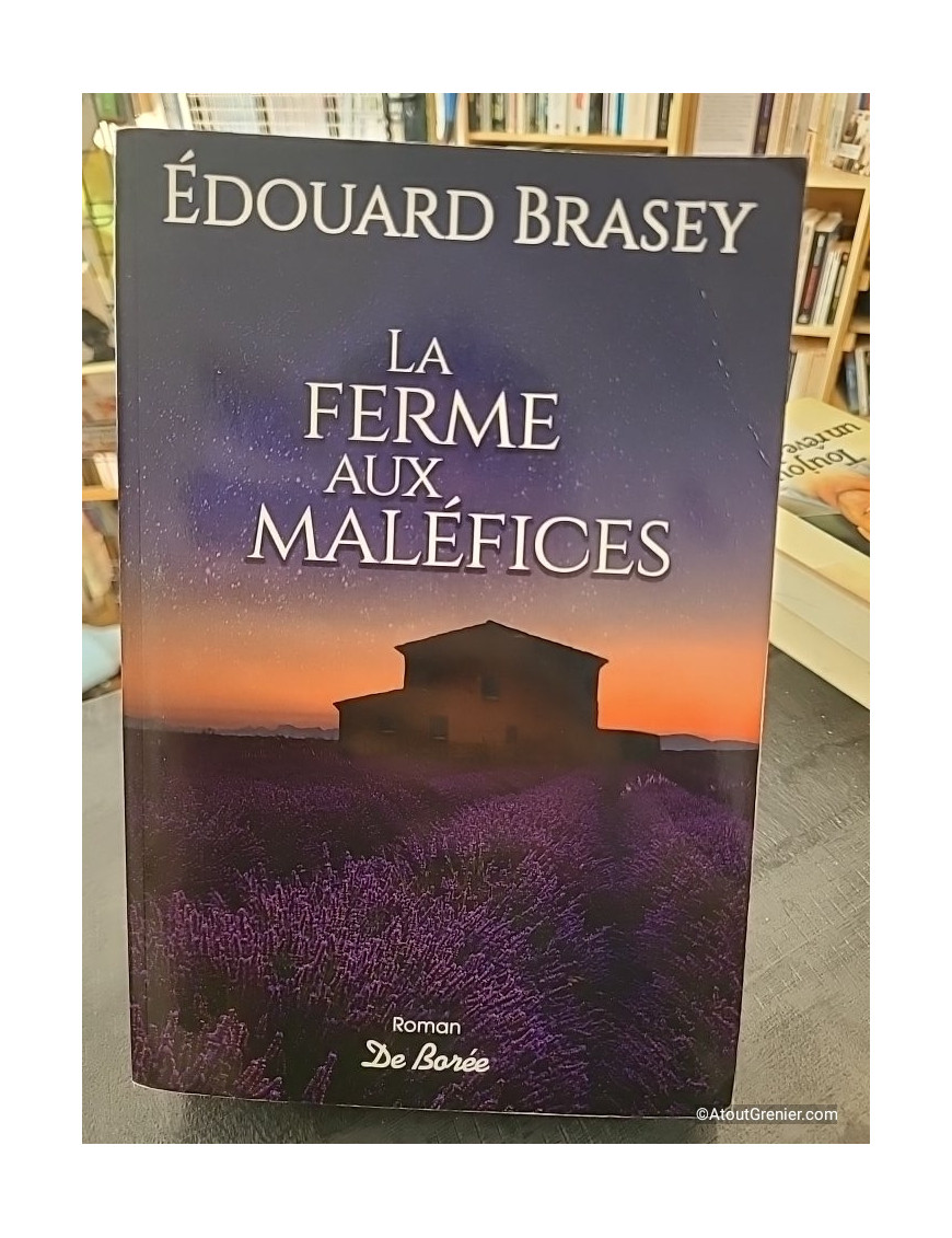 La Ferme Aux Maléfices - Édouard Brasey