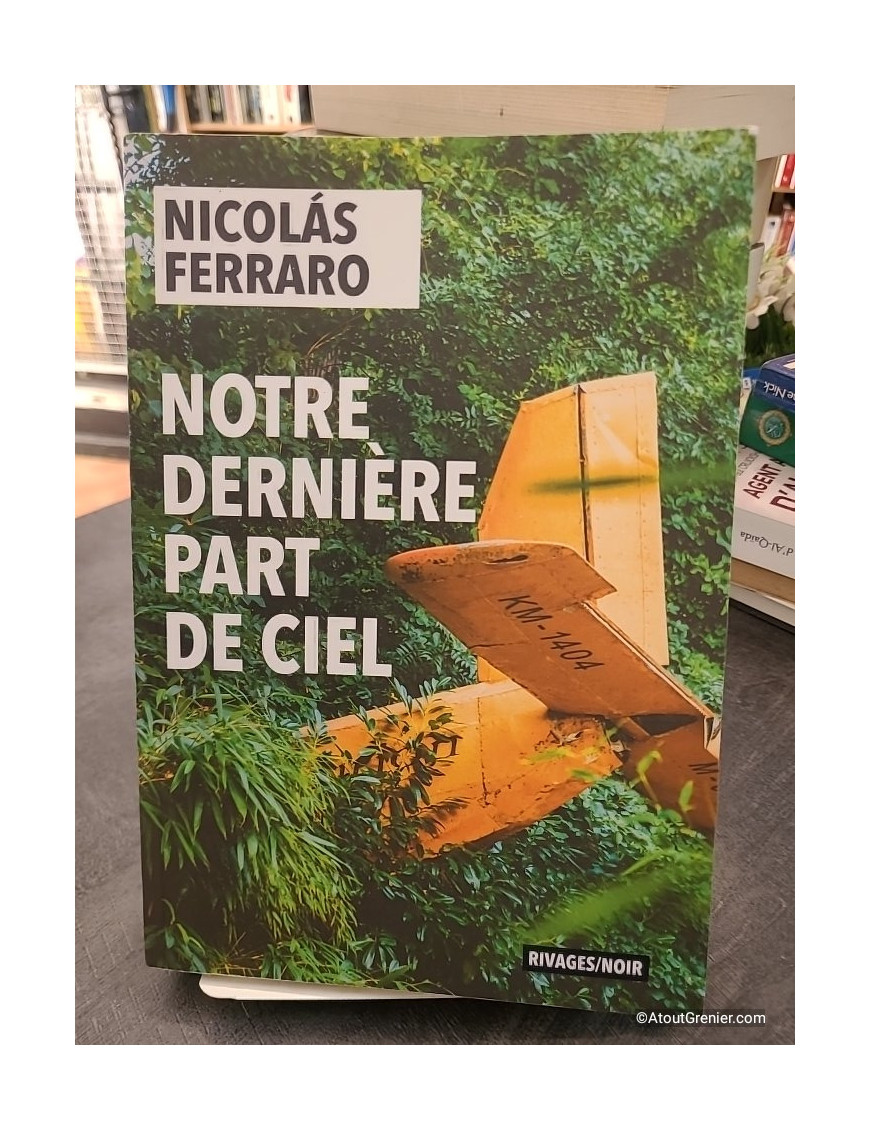 Notre dernière part de ciel - Nicolás Ferraro