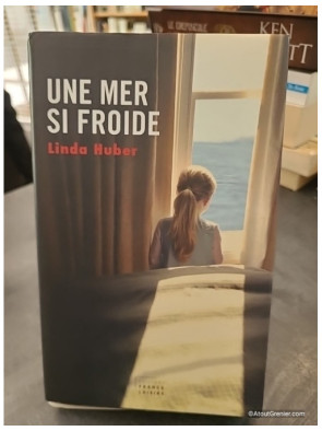 Une mer si froide - Linda Huber