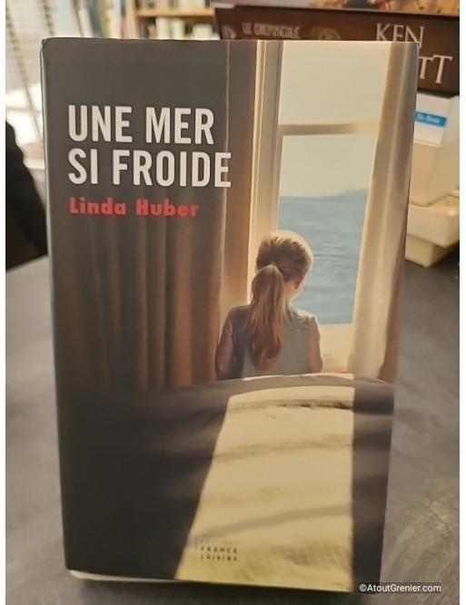 Une mer si froide - Linda Huber