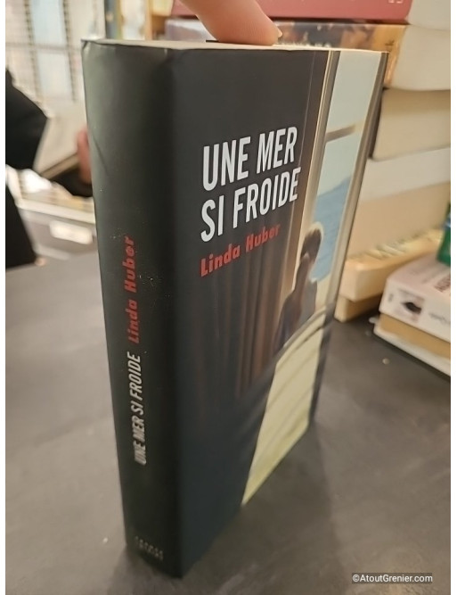 Une mer si froide - Linda Huber