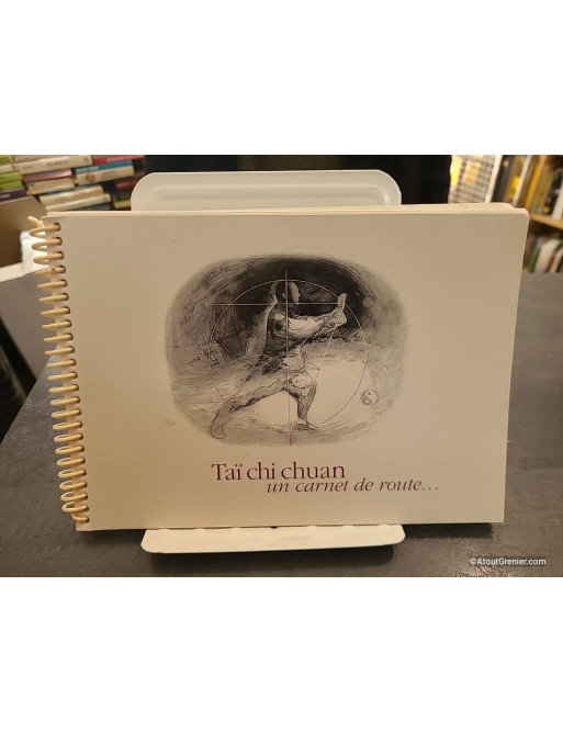 Taï Chi Chuan Un Carnet De Route...