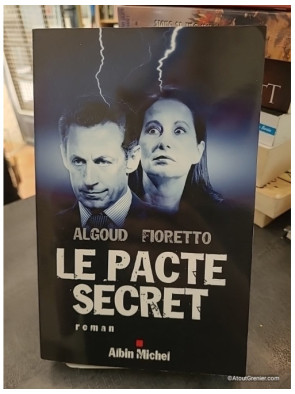 Le Pacte secret - Albert Algoud et Pascal Fioretto