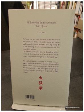 Taiji Quan - Une philosophie du mouvement - Lou Yan