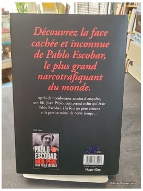 Ce que mon père ne m'a jamais dit - Juan Pablo Escobar