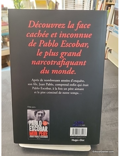 Ce que mon père ne m'a jamais dit - Juan Pablo Escobar
