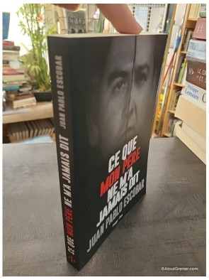 Ce que mon père ne m'a jamais dit - Juan Pablo Escobar