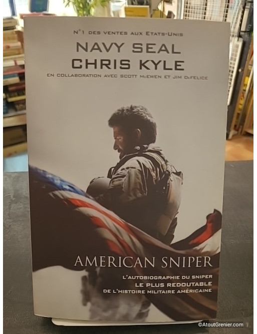 American Sniper - L'autobiographie du sniper le plus redoutable de l'histoire militaire américaine - Chris Kyle