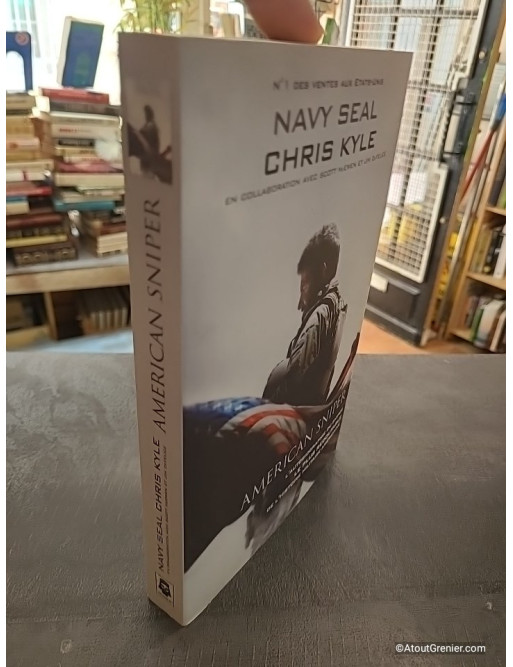 American Sniper - L'autobiographie du sniper le plus redoutable de l'histoire militaire américaine - Chris Kyle