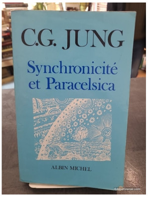 Synchronicité et Paracelsica - Carl Gustav Jung