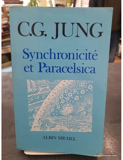 Synchronicité et Paracelsica - Carl Gustav Jung