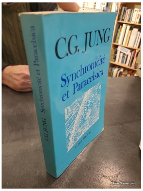 Synchronicité et Paracelsica - Carl Gustav Jung