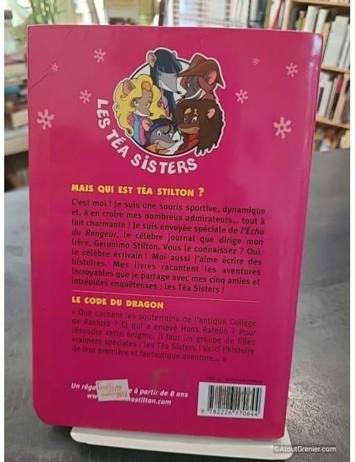 Téa Sisters Tome 1 - Le Code du Dragon - Téa Stilton