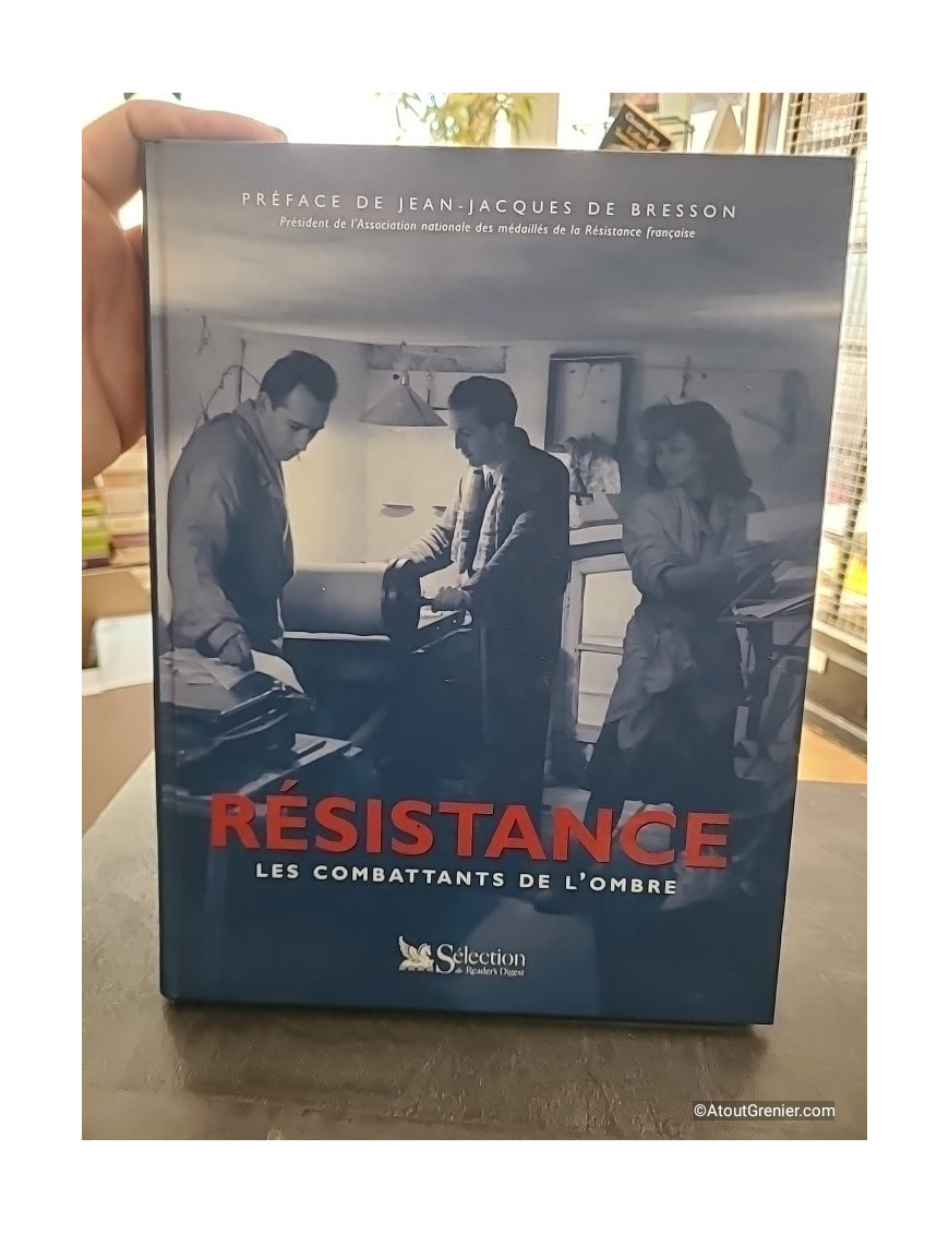 La Résistance - Les combattants de l'ombre - Jean-Jacques de Bresson