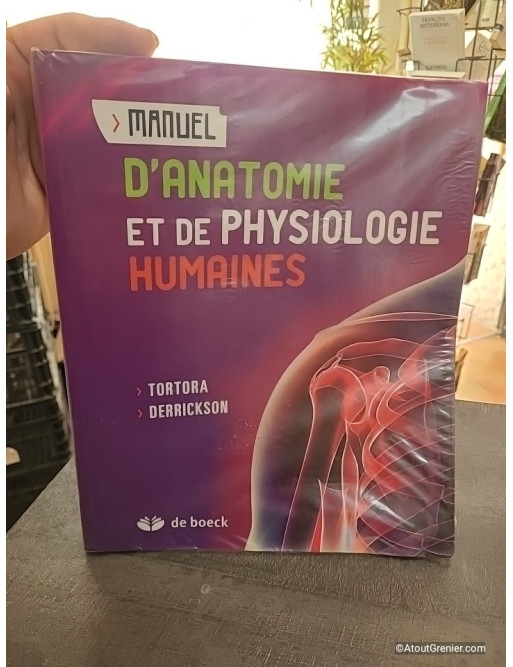 Manuel d'anatomie et de physiologie humaines - Gerard J. Tortora