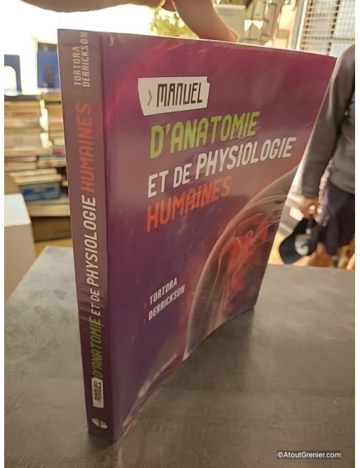 Manuel d'anatomie et de physiologie humaines - Gerard J. Tortora