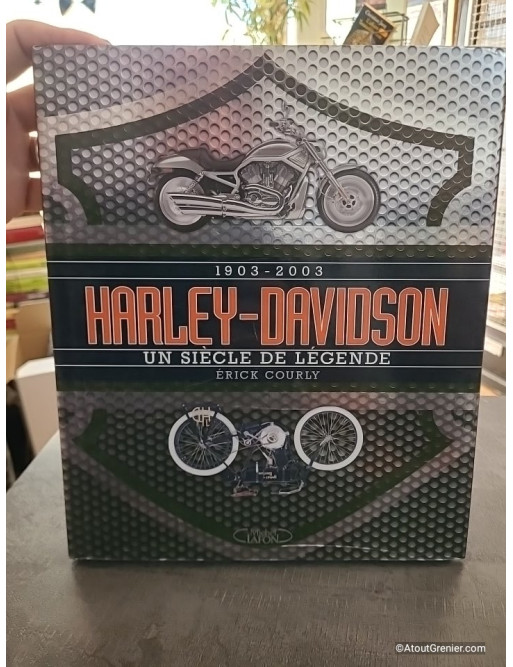 Harley-Davidson 1903-2003 - Un siècle de légende - Erick Courly