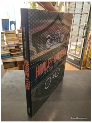 Harley-Davidson 1903-2003 - Un siècle de légende - Erick Courly