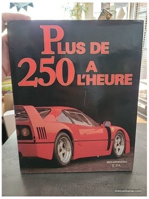 Plus de 250 à l'heure - Paul Badré