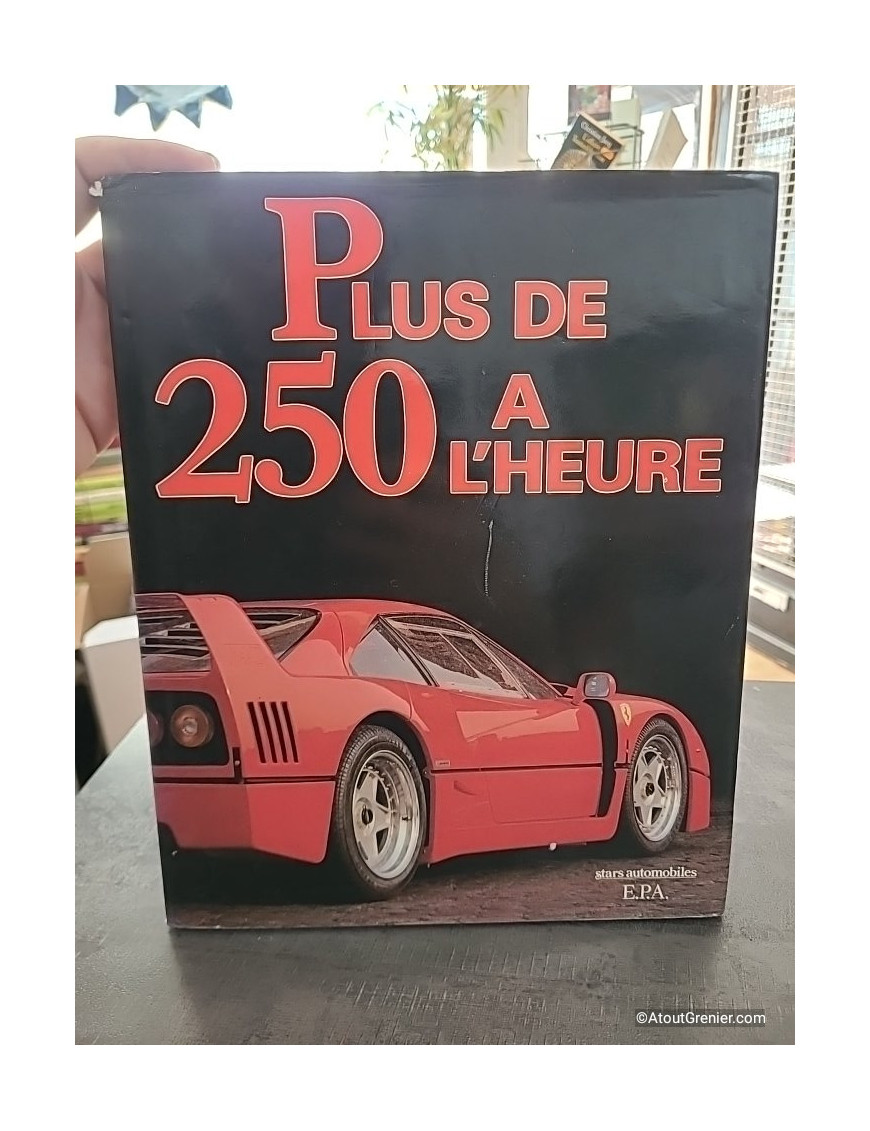 Plus de 250 à l'heure - Paul Badré