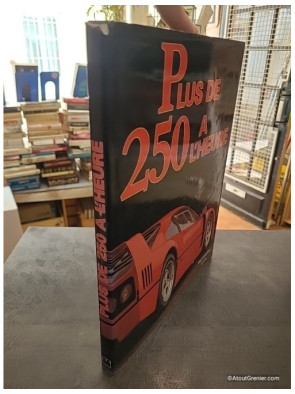 Plus de 250 à l'heure - Paul Badré