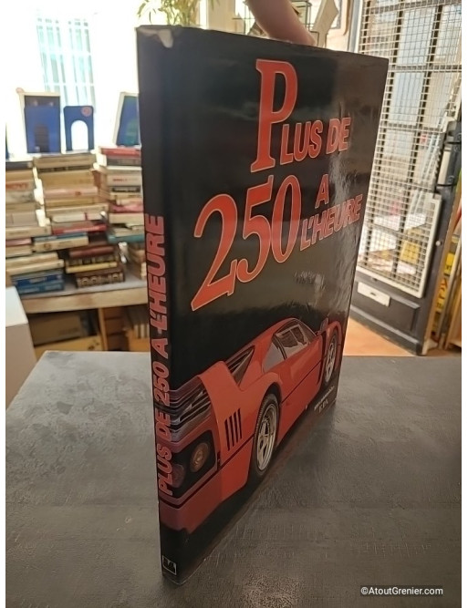 Plus de 250 à l'heure - Paul Badré