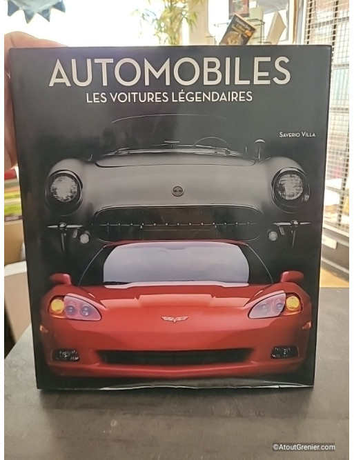 Automobiles - Les voitures légendaires - Saverio Villa
