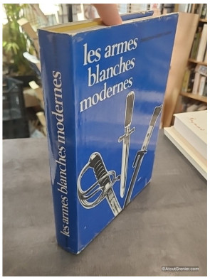 Les Armes Blanches Modernes - Christian-Henry Tavard
