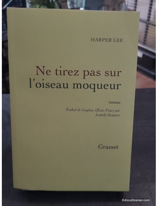 Ne tirez pas sur l'oiseau moqueur - Harper Lee