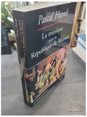 La musique sous la République de Weimar - Pascal Huynh