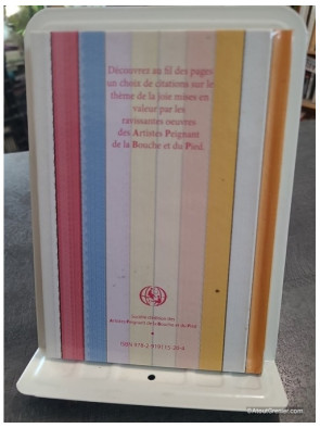Ode à la joie (Recueil de citations) - Artistes Peignant De La Bouche Et Du Pied