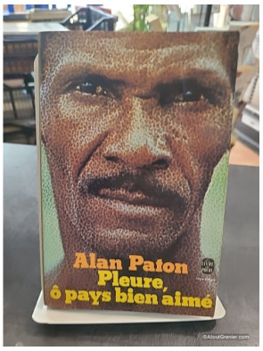 Pleure, ô pays bien aimé - Alan Paton