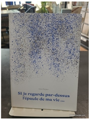 Si je regarde par-dessus l'épaule de ma vie - Anne Pierjean