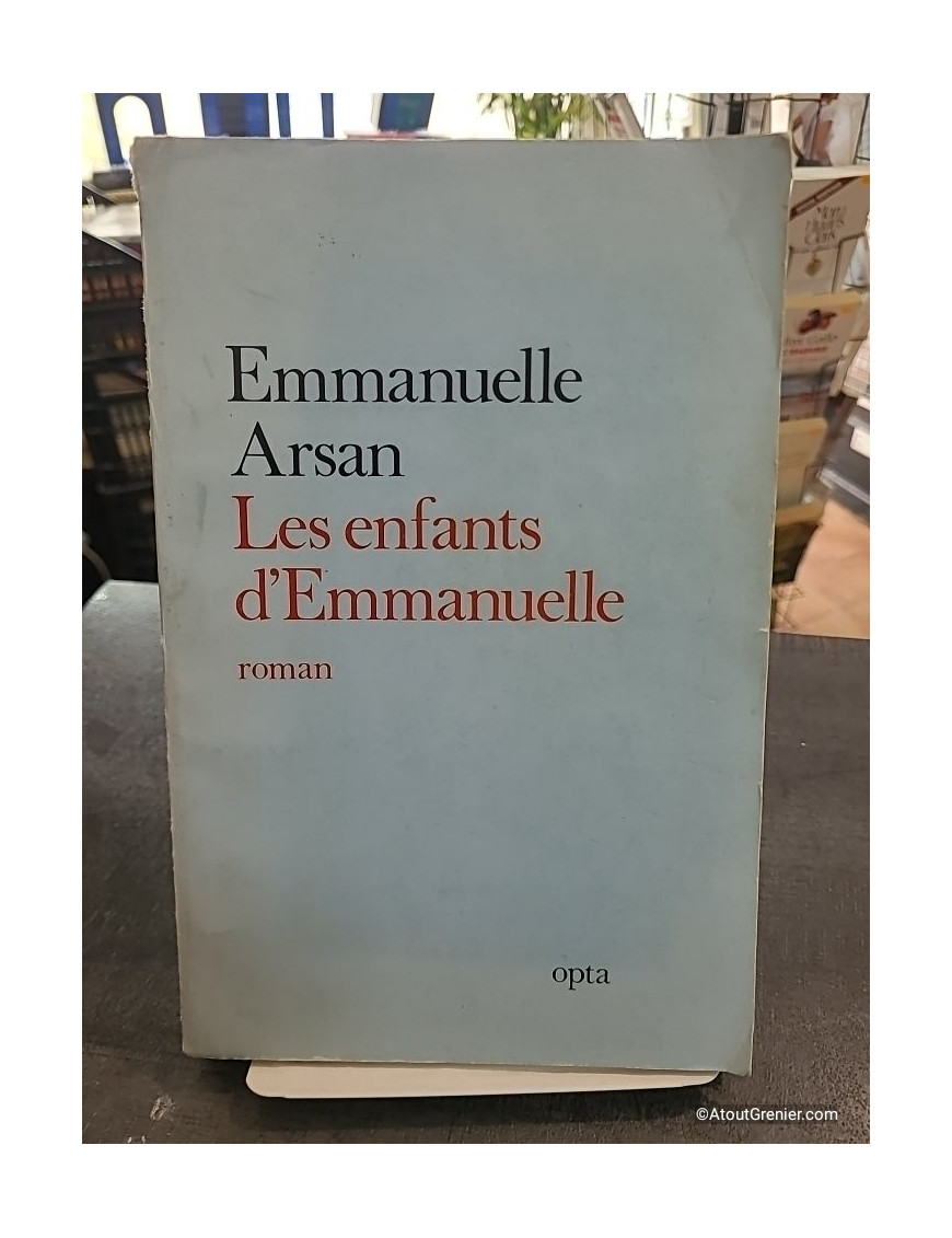 Les enfants d'Emmanuelle - Emmanuelle Arsan