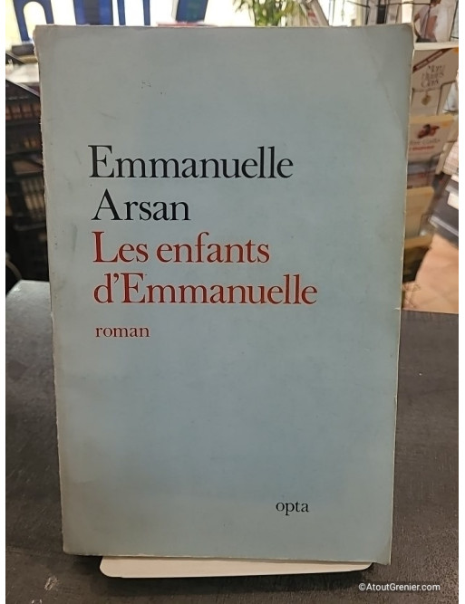Les enfants d'Emmanuelle - Emmanuelle Arsan
